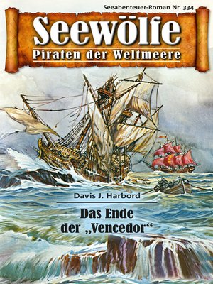 cover image of Seewölfe--Piraten der Weltmeere 334